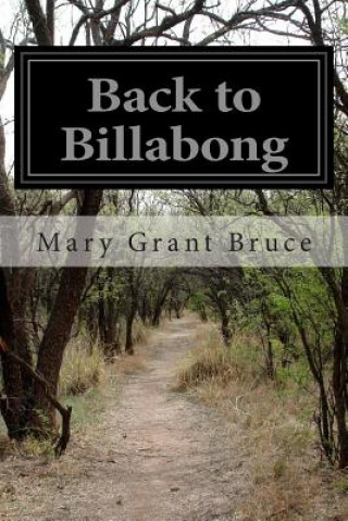 Kniha Back to Billabong Mary Grant Bruce