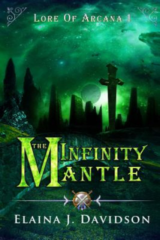 Книга Infinity Mantle Elaina J Davidson