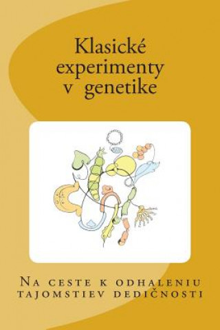 Kniha Klasické Experimenty V Genetike Lubomir Tomaska