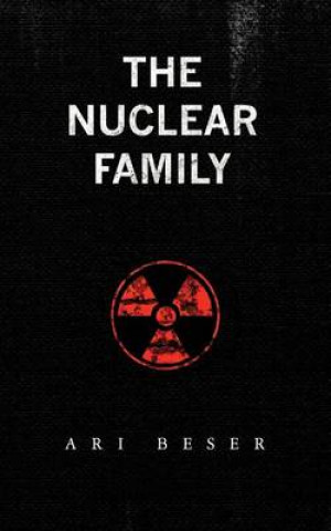 Boek The Nuclear Family Ari Beser