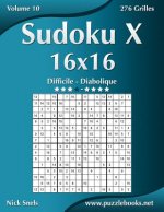 Книга Sudoku X 16x16 - Difficile a Diabolique - Volume 10 - 276 Grilles Nick Snels