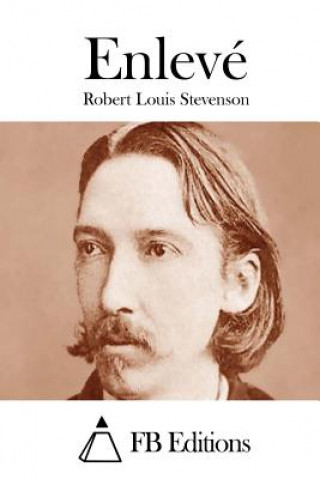 Книга Enlevé Robert Louis Stevenson