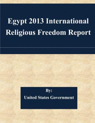 Książka Egypt 2013 International Religious Freedom Report United States Government