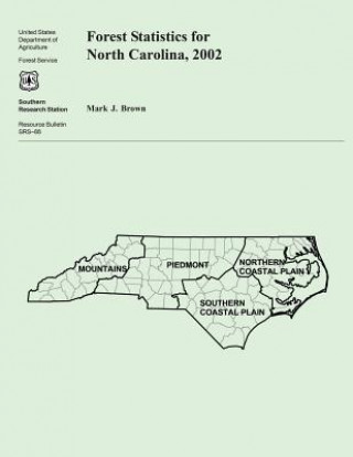 Kniha Forest Statistics for North Carolina, 2002 United States Department of Agriculture