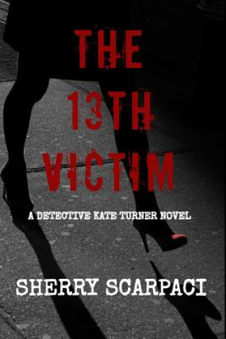 Boek 13th Victim Sherry Scarpaci