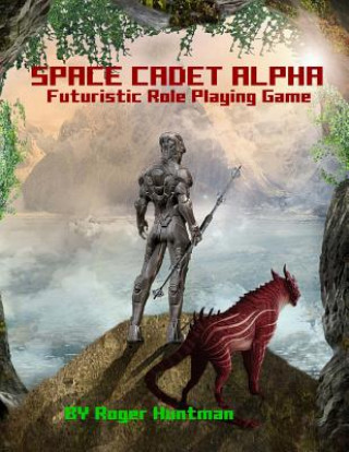 Buch Space Cadet Alpha Roger Huntman