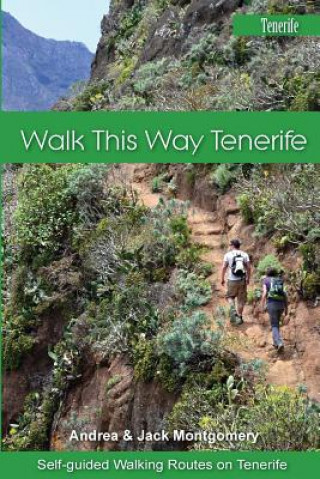 Book Walk this Way Tenerife Jack Montgomery
