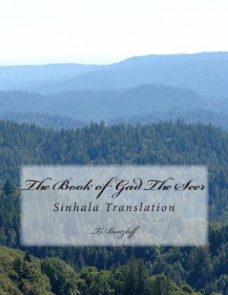 Kniha The Book of Gad the Seer: Sinhala Translation Ti Burtzloff