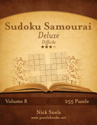 Книга Sudoku Samurai Deluxe - Difficile - Volume 8 - 255 Puzzle Nick Snels