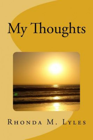 Kniha My Thoughts Rhonda M Lyles