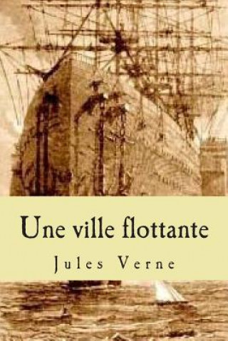 Kniha Une ville flottante M Jules Verne