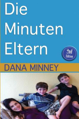 Książka Die Minuten Eltern Dana Minney