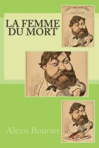 Book La femme du mort M Alexis Bouvier