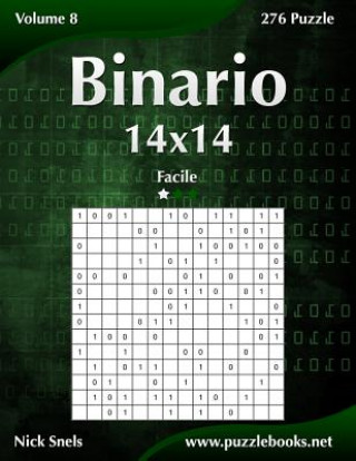 Carte Binario 14x14 - Facile - Volume 8 - 276 Puzzle Nick Snels