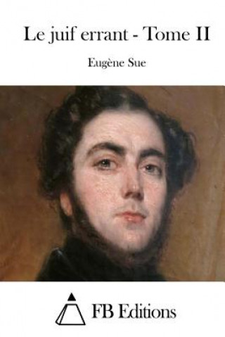 Книга Le juif errant - Tome II Eugene Sue
