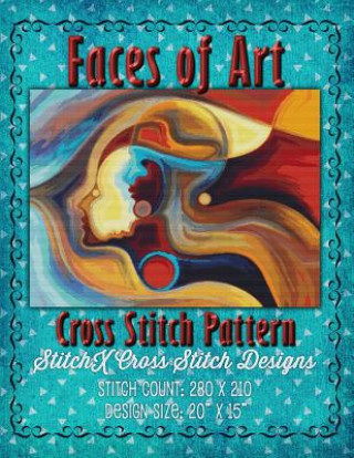 Libro Faces of Art Cross Stitch Pattern Tracy Warrington