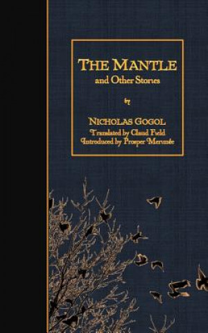 Kniha The Mantle and Other Stories Nicholas Gogol
