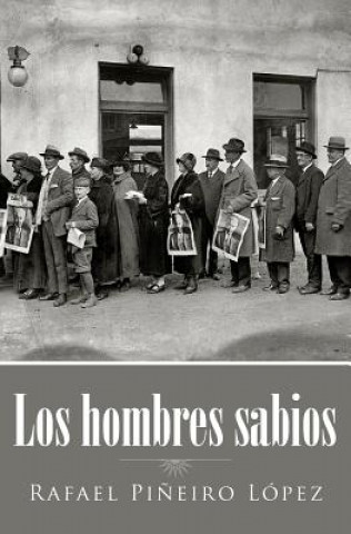 Kniha Los hombres sabios Rafael Pineiro