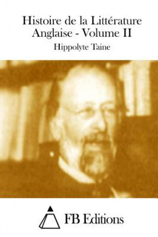 Livre Histoire de la Littérature Anglaise - Volume II Hippolyte Taine