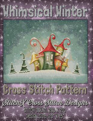 Kniha Whimsical Winter Cross Stitch Pattern Tracy Warrington