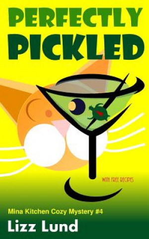 Kniha Perfectly Pickled Lizz Lund