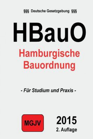 Carte Hamburgische Bauordnung: (HBauO) Groelsv Verlag