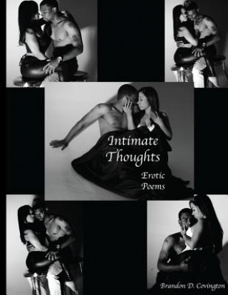Kniha Intimate Thoughts Erotic Poems Brandon D Covington