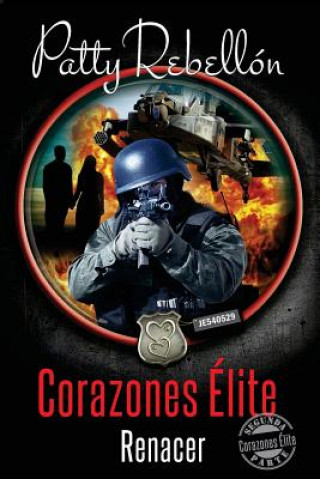 Boek Corazones Elite: Renacer Patty Rebellon