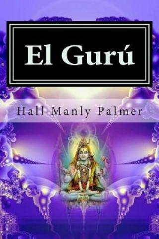 Kniha El Gurú Hall Manly Palmer