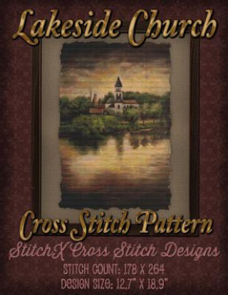 Knjiga Lakeside Church Cross Stitch Pattern Tracy Warrington