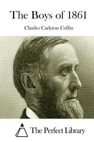 Book The Boys of 1861 Charles Carleton Coffin