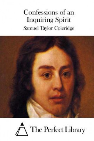 Książka Confessions of an Inquiring Spirit Samuel Taylor Coleridge