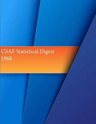 Carte USAF Statistical Digest 1968 Office of Air Force History and U S Air