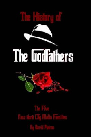 Książka History of The Godfathers David Pietras