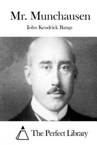 Kniha Mr. Munchausen John Kendrick Bangs