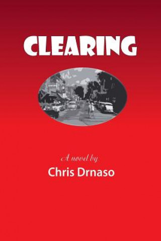 Kniha Clearing Chris Drnaso