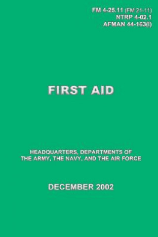 Kniha First Aid: December 2002 Department of the Army Th Headquarters