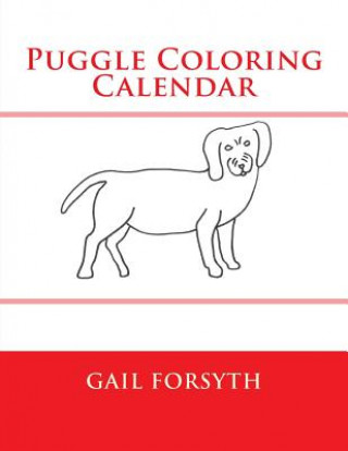 Livre Puggle Coloring Calendar Gail Forsyth