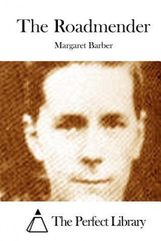 Könyv The Roadmender Margaret Barber