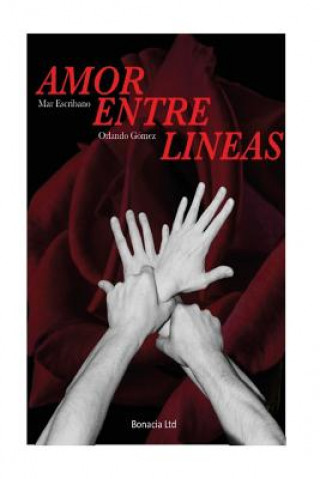 Książka Amor Entre Lineas: Primer libro MS Mar Escribano