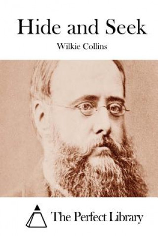 Kniha Hide and Seek Wilkie Collins