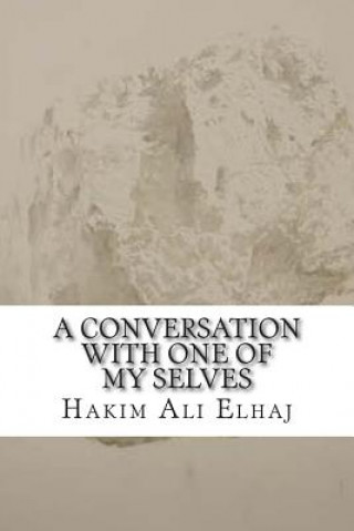 Kniha A conversation with One of my Selves Hakim Ali Elhaj