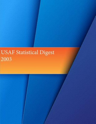 Buch USAF Statistical Digest 2003 Office of Air Force History and U S Air
