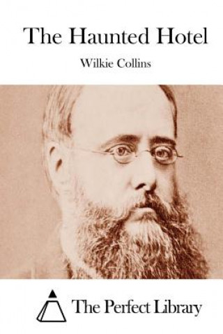 Knjiga The Haunted Hotel Wilkie Collins