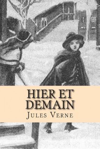 Kniha Hier et demain M Jules Verne