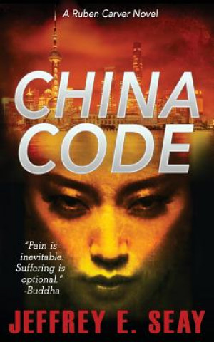 Knjiga China Code Jeffrey E Seay
