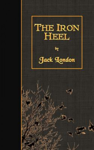 Knjiga The Iron Heel Jack London