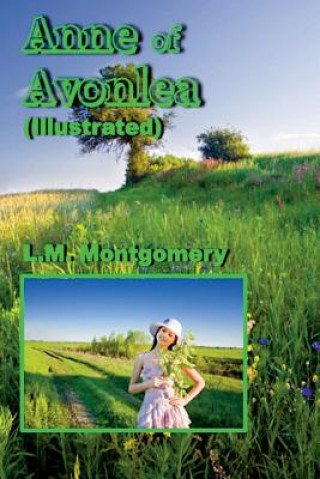 Книга Anne of Avonlea (Illustrated) L M Montgomery