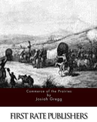 Buch Commerce of the Prairies Josiah Gregg