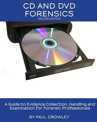 Carte CD and DVD Forensics Paul J Crowley
